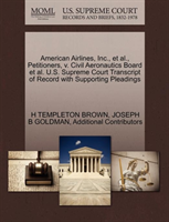 American Airlines, Inc., et al., Petitioners, V. Civil Aeronautics Board et al. U.S. Supreme Court 