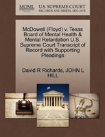 McDowell (Floyd) V. Texas Board of Mental Health & Mental Retardation U.S. Supreme Court Transcript 