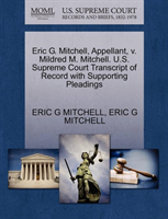 Eric G. Mitchell, Appellant, V. Mildred M. Mitchell. U.S. Supreme Court Transcript of Record with 