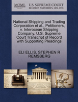 National Shipping and Trading Corporation et al., Petitioners, V. Interocean Shipping Company. U.S. 