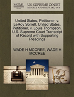 United States, Petitioner, V. Leroy Sorrell. United States, Petitioner, V. Louis Thompson. U.S. 