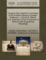 Federal Open Market Committee of the Federal Reserve System, Petitioner, V. David R. Merrill. U.S. 