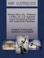 Richard Sims, Etc., Petitioner, V. Kiro, Inc. U.S. Supreme Court Transcript of Record with 