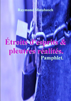 Etroits D'esprits & Pleutres Realites. Pamphlet. 