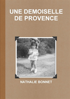 Une Demoiselle De Provence 