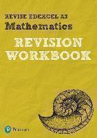 Pearson Revise EDEXCEL AS Maths Revision Workbook - for 2026, 2027 exams 