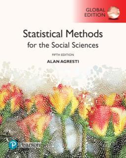 Statistical Methods for the Social Sciences, Global Edition 