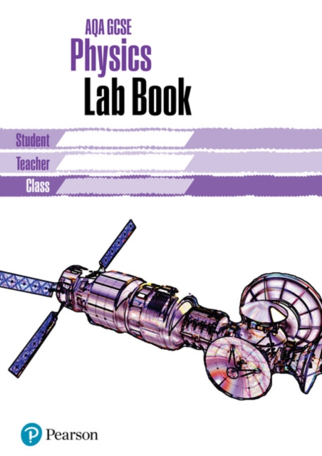 AQA GCSE Physics Lab Book AQA GCSE Physics Lab Book