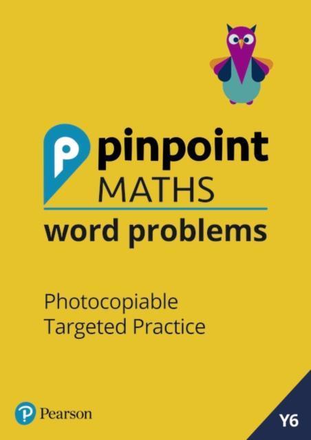 Pinpoint Maths Word Problems Year 6 Teacher Book Photocopiable Targeted Practice