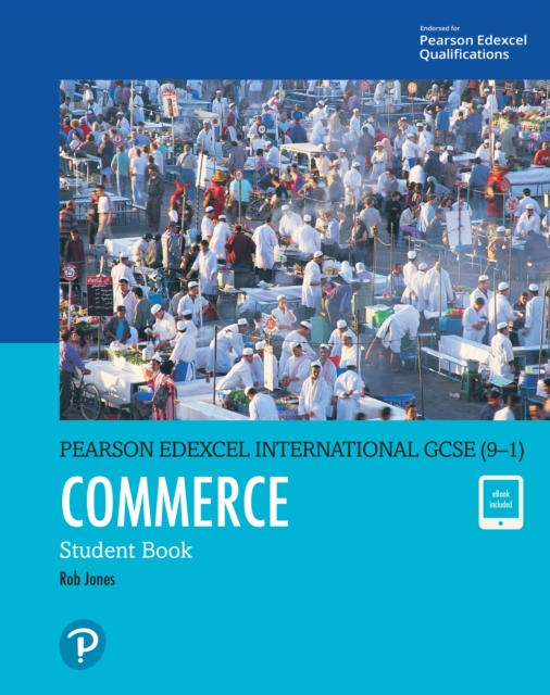 Pearson Edexcel International GCSE (9â1) Commerce Student Book 