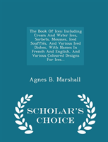 Book of Ices Including Cream and Water Ices