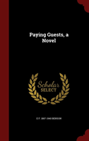 Paying Guests, a Novel 
