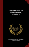 Commentaries on American Law, Volume 2 