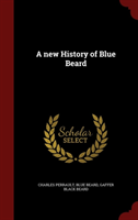 New History of Blue Beard 