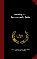 Wellington's Campaigns in India 