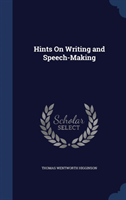 Hints on Writing and Speech-Making 