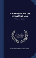 War Letters from the Living Dead Man With an Introduction