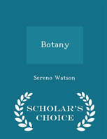 Botany - Scholar's Choice Edition 