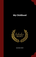 My Childhood 