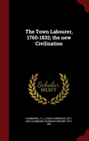 Town Labourer, 1760-1832; The New Civilization 