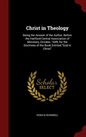 Christ in Theology Being the Answer of the Author