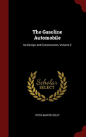 Gasoline Automobile Its Design and Construction; V
