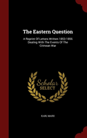 Eastern Question A Reprint of Letters Written 1