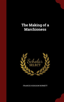 Making of a Marchioness 