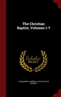 Christian Baptist, Volumes 1-7 