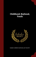 Childhood, Boyhood, Youth 