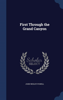 First Through the Grand Canyon 