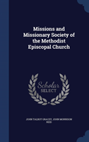 Missions and Missionary Society of the Methodist Episcopal Church 