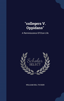 Collegers V. Oppidans A Reminiscence of Eton Life