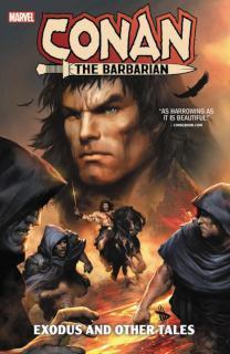 Conan: Exodus And Other Tales 