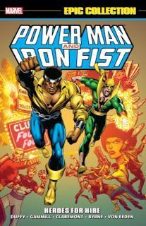 Power Man & Iron Fist Epic Collection: Heroes For Hire 