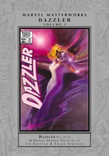 Marvel Masterworks: Dazzler Vol. 3 
