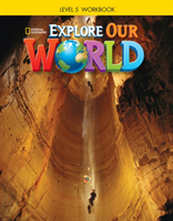 Explore Our World 5: Workbook 
