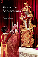These are the Sacraments 