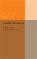 Aircraft Calculations A New Edition of Aircraft Mathematics