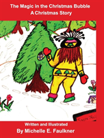 Magic in the Christmas Bubble Teens Against Bullying Age 5-25 