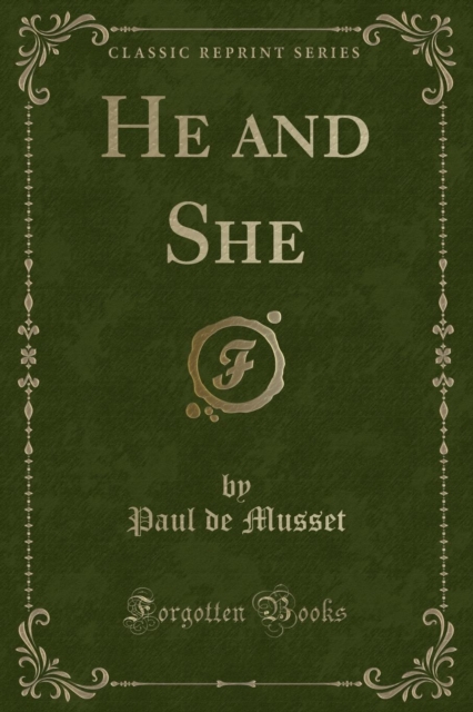 He and She (Classic Reprint) 