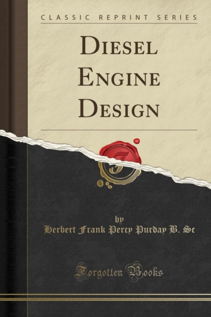 Diesel Engine Design (Classic Reprint) 
