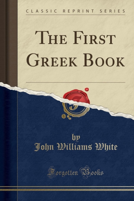 First Greek Book (Classic Reprint) 