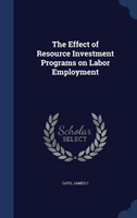 Effect of Resource Investment Programs on Labor Employment 