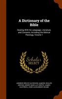 Dictionary of the Bible Dealing with Its Language, Lit
