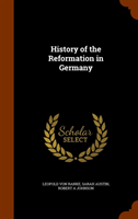 History of the Reformation in Germany 
