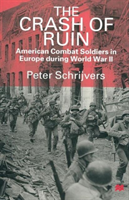 Crash of Ruin American Combat Soldiers in Europe during World War II