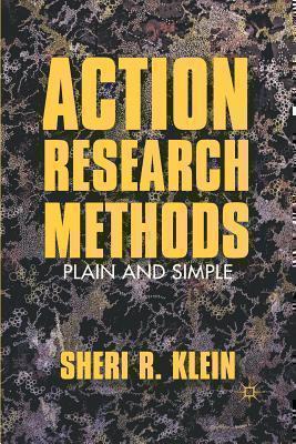 Action Research Methods Plain and Simple