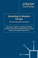 Schooling in Western Europe The New Order and its Adversaries