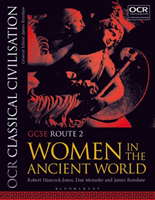 OCR Classical Civilisation GCSE Route 2 Women in the Ancient World